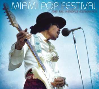 CD The Jimi Hendrix Experience: Miami Pop Festival DIGI