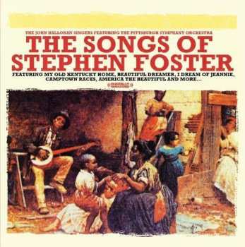 Album The John Halloran Singers: The Songs Of Stephen Foster