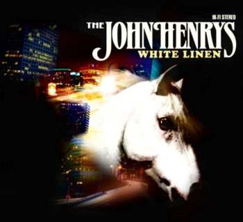 LP The John Henrys: White Linen
