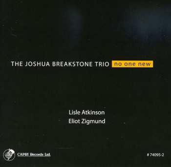 CD Joshua Breakstone Trio: No One New