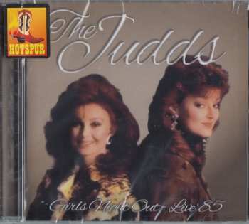 CD The Judds: Girls Night Out - Live '85