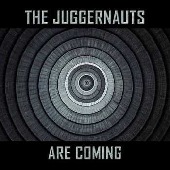 CD The Juggernauts: The Juggernauts Are Coming