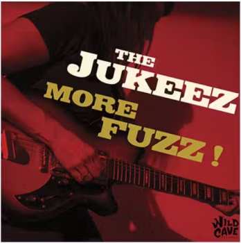Album The Jukeez: More Fuzz!
