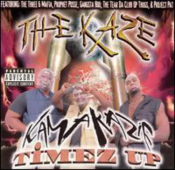 The Kaze: Kamakazie Timez Up