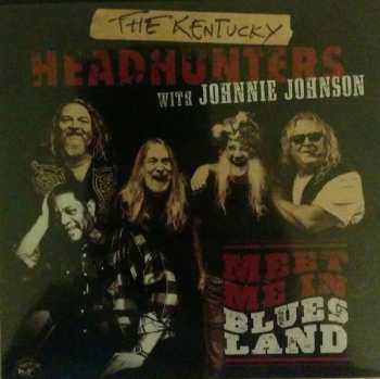 CD The Kentucky Headhunters: Meet Me In Bluesland