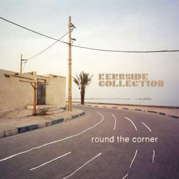LP Kerbside Collection: Round The Corner