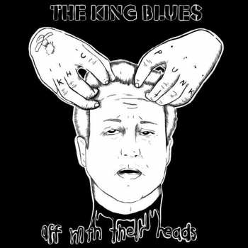 Album The King Blues: Off With Their Heads