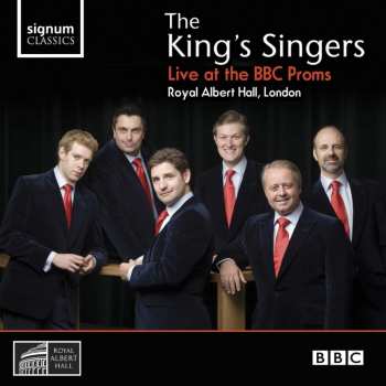Album The King's Singers: Live At The Bbc Proms