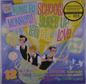 Album The Kung Fu Monkeys: School's Out, Surf's Up, Let's Fall In Love!