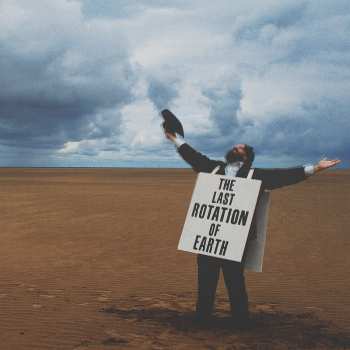 LP B.C. Camplight: The Last Rotation of Earth