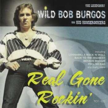CD Bob Burgos: Real Gone Rockin'