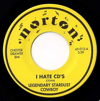 SP The Legendary Stardust Cowboy: I Hate CD's