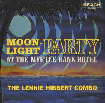 LP The Lennie Hibbert Combo: Moonlight Party