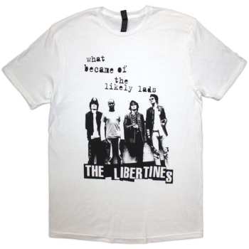 Merce The Libertines: The Libertines Unisex T-shirt: What Became Of The Likely Lads (white) (small) S