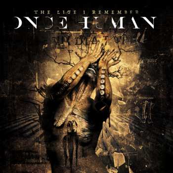 Album Once Human: The Life I Remember