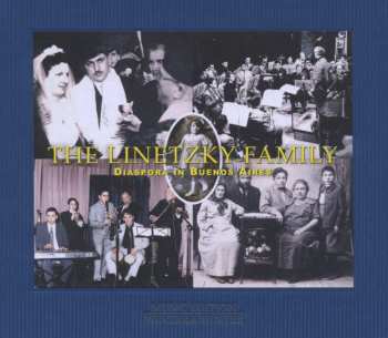 CD The Linetzky Family: Diaspora In Buenos Aires