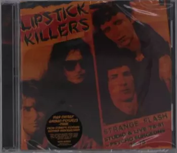 The Lipstick Killers: Strange Flash - Studio & Live '78-81 + Psycho Surgeons '76-78