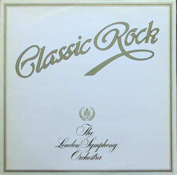 Album The London Symphony Orchestra: Classic Rock