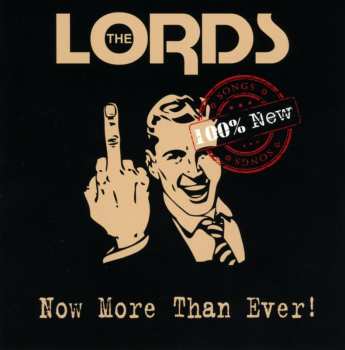Album The Lords: Now More Than Ever!