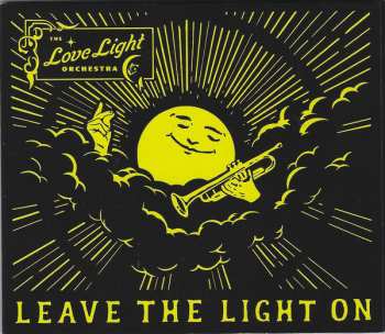 Album The Love Light Orchestra: Leave The Light On