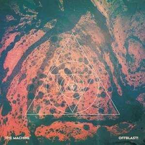 Album The Machine: Offblast!