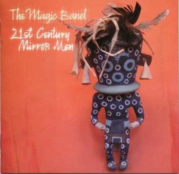 CD/DVD The Magic Band: 21st Century Mirror Men