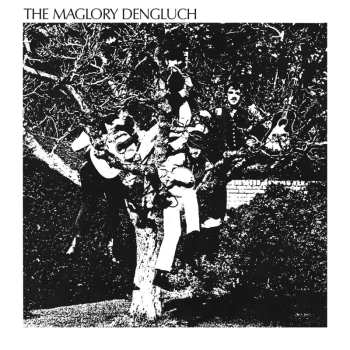 LP The Maglory Dengluch: Maglory Dengluch