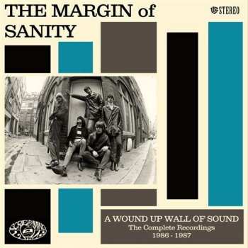 LP The Margin Of Sanity: A Wound Up Wall Of Sound The Complete Recordings 1986 - 1987