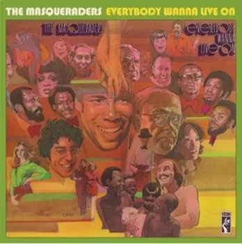 Everybody Wanna Live On