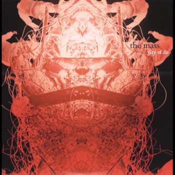 Album The Mass: City Of Dis
