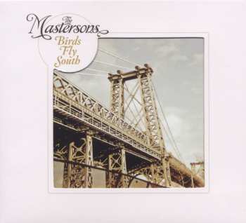CD The Mastersons: Birds Fly South