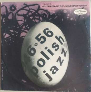 LP Hot Club "Melomani": Polish Jazz 1946-1956 vol. 2 – Golden Era of the "Melomani" Group – Polish Jazz Archive Series