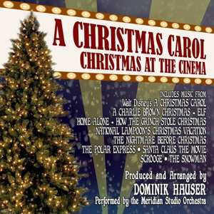 CD The Meridian Studio Orchestra: A Christmas Carol: Christmas At The Cinemas LTD