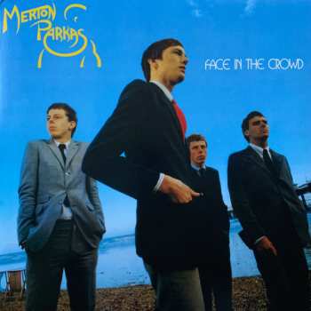 LP The Merton Parkas: Face In The Crowd  CLR