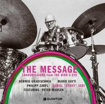 Album The Message: Transmissions From The Bird's Eye