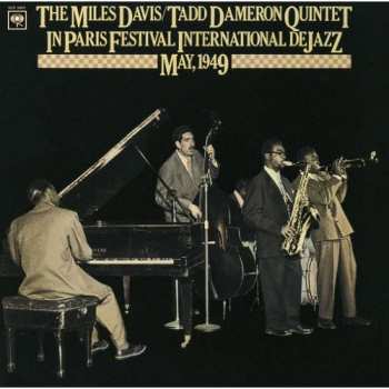 Album Miles Davis-Tadd Dameron Quintet: In Paris Festival International De Jazz - May, 1949