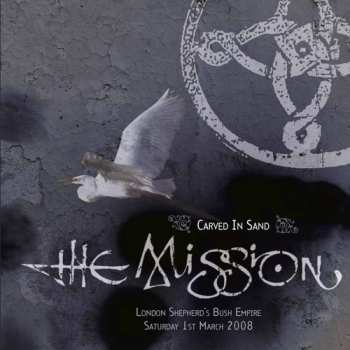 Album The Mission: Carved In Sand: Live At London Shepherds Bush Empire