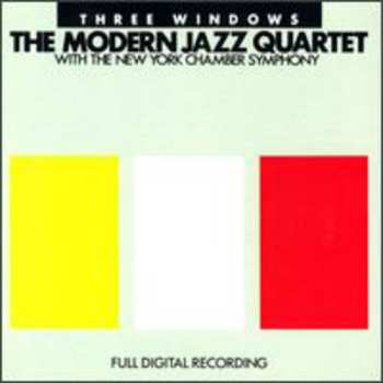 CD The Modern Jazz Quartet: Three Windows