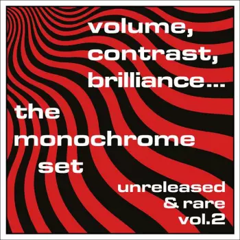 Volume, Contrast, Brilliance... (Unreleased & Rare Vol.2)