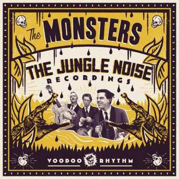 LP/CD The Monsters: The Jungle Noise Recordings