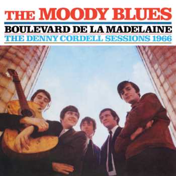 LP The Moody Blues: Boulevard De La Madelaine  - The Denny Cordell Sessions 1966