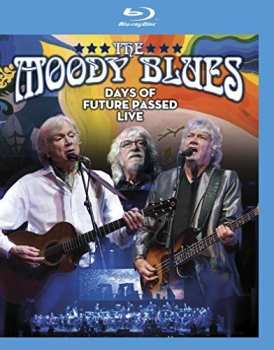 Blu-ray The Moody Blues: Days Of Future Passed Live