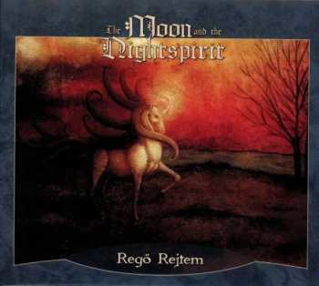 CD The Moon And The Nightspirit: Regő Rejtem
