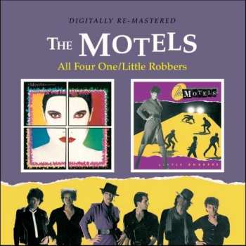 2CD The Motels: All Four One / Little Robbers