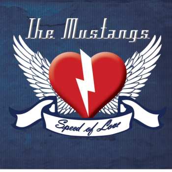 Album The Mustangs: Speed Of Love