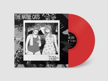 LP The Native Cats: The Way On Is The Way Off(red Vinyl)