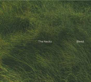 CD The Necks: Bleed
