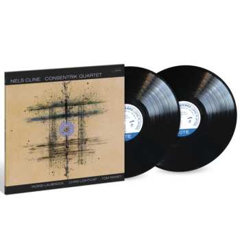 2LP The Nels Cline Singers: Consentrik Quartet (180g)