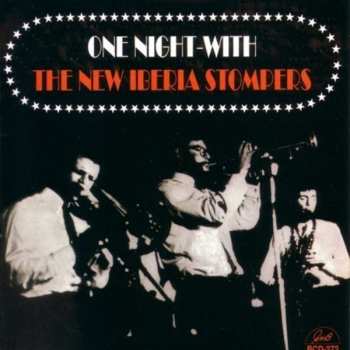 CD The New Iberia Stompers: One Night With 
