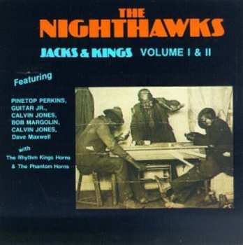 CD The Nighthawks: Jacks & Kings Vol. I & II